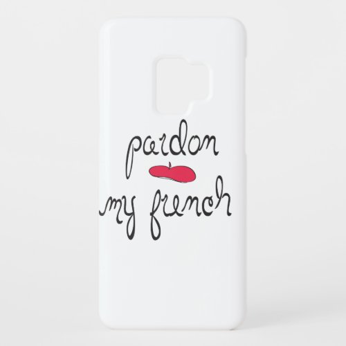 Pardon My French with Beret Case_Mate Samsung Galaxy S9 Case