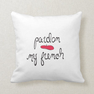 Pardon My French with Beret Throw Pillow