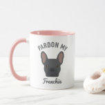 Pardon my Frenchie | Cute Blue French Bulldog Mug<br><div class="desc">Funny Pardon my Frenchie slogan design featuring a cute blue colored French Bulldog face. Great gift idea for anyone who loves French Bulldogs.</div>