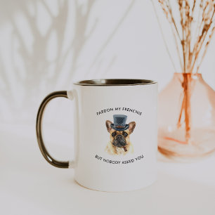 Pardon my Frenchie Cute Watercolor French Bulldog Mug