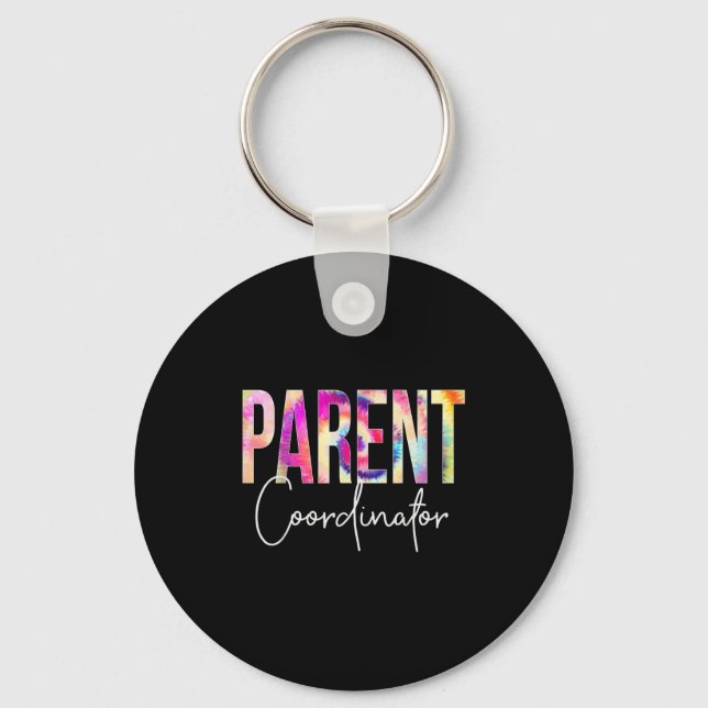 Parent Coordinator Tie Dye Back To School Apprecia Keychain (Front)