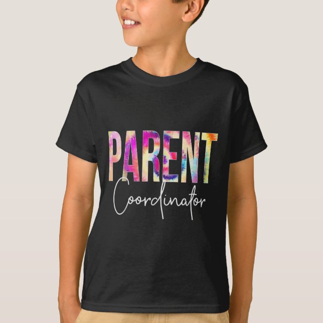 Parent Coordinator Tie Dye Back To School Apprecia T-Shirt (Front)