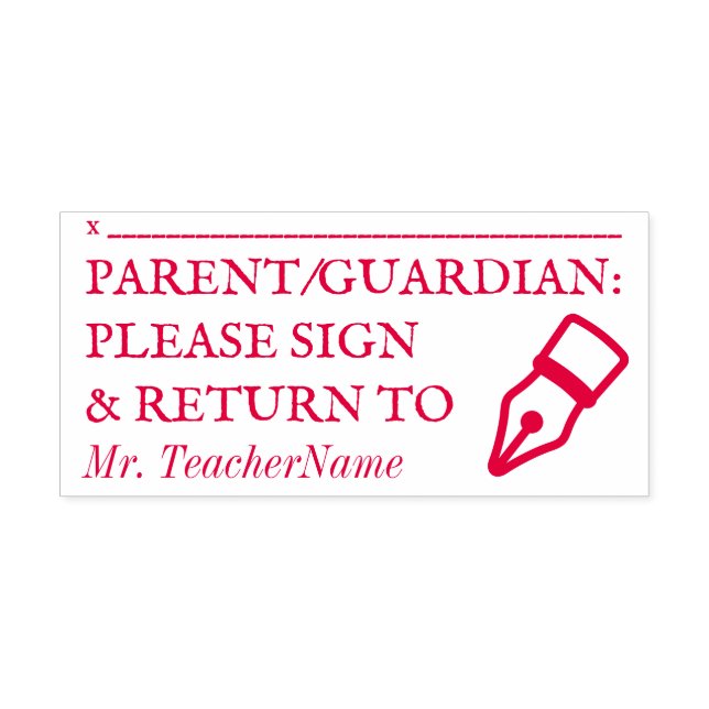 "PARENT/GUARDIAN: PLEASE SIGN & RETURN TO" SELF-INKING STAMP (Design)