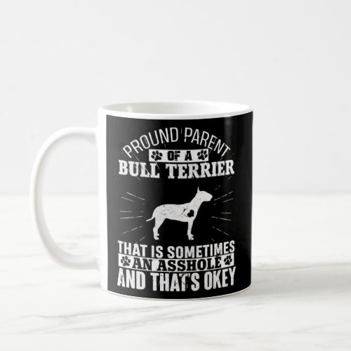 Parent of Bull Terrier Dog  for Men Women Dad Dog  Coffee Mug