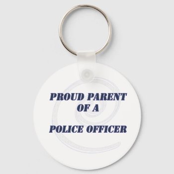 Parent Of Po Copy Keychain by occupationalgifts at Zazzle