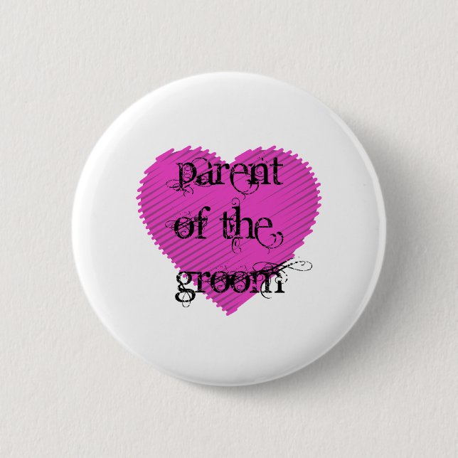Parent of the Groom Pinback Button (Front)