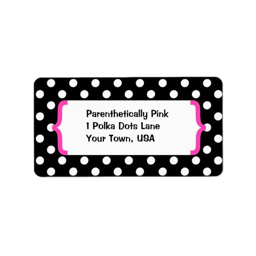  Parenthetically Pink Black  White Polka Dots  Label