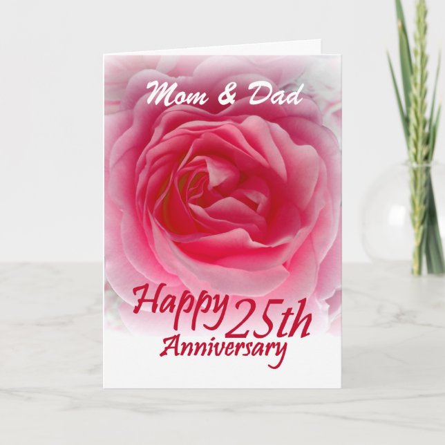 PARENTS - 25th Wedding Anniversary with Pink Rose Card (Front)