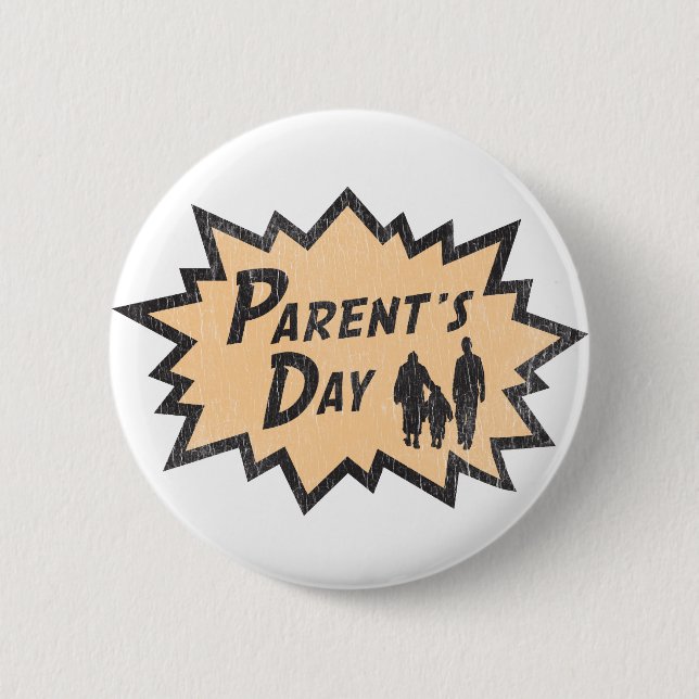 Parent's Day Pinback Button (Front)