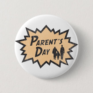 Parent's Day Pinback Button