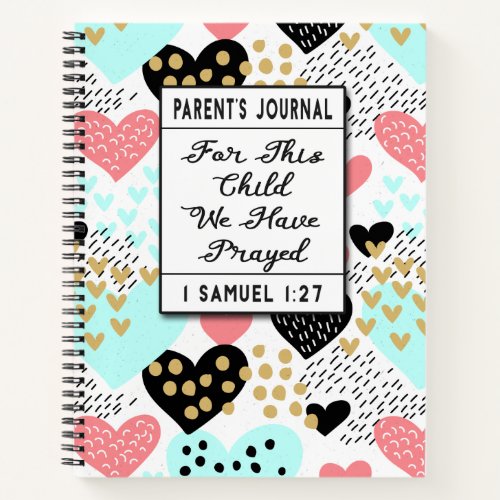 Parents Journal For This Child We Have Prayed