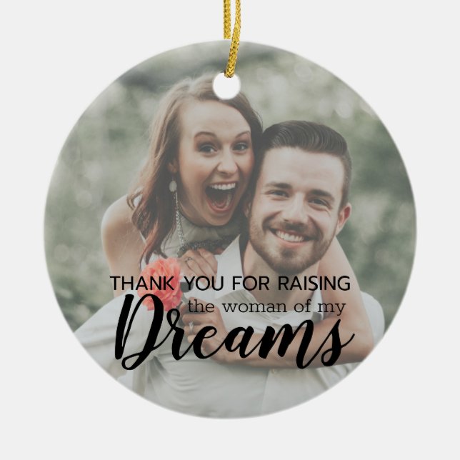 Parents of the Bride Groom Thank You Dreams Photo Ceramic Ornament (Front)