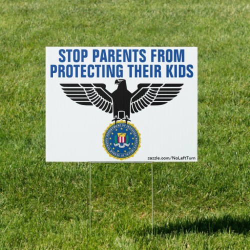 Parents Protect Children Sign