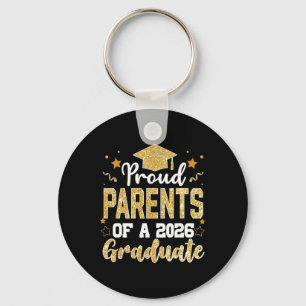 Parents Senior 2026 Proud Parents Of A Cl 2026 Gra Keychain