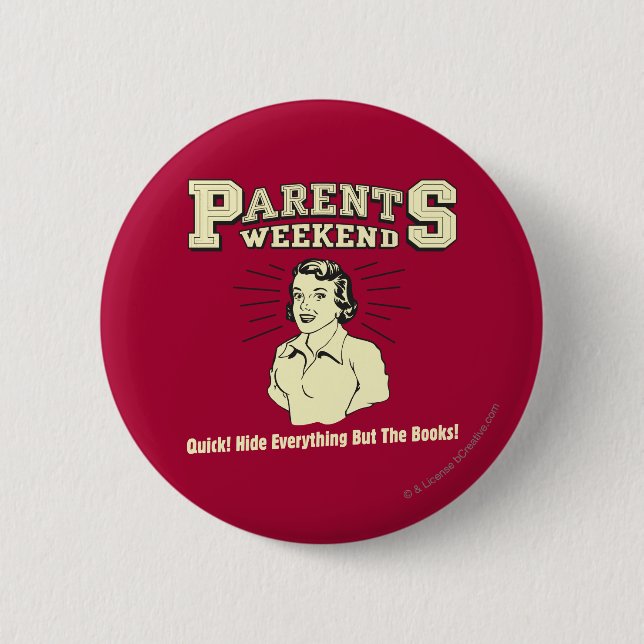 Parents Weekend: Hide Everything Button (Front)