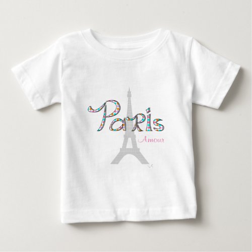 PARIS Amour with Eiffel Tower Baby T_Shirt