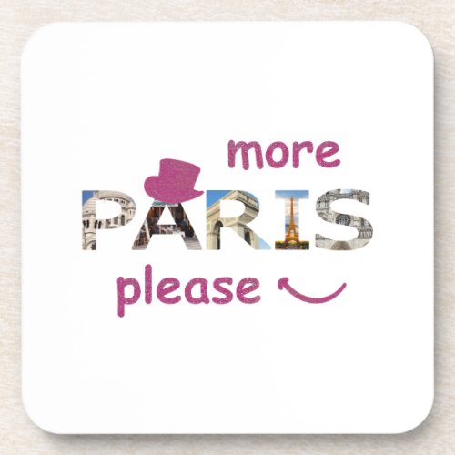 Paris Attractions More Paris Please Pink Glitter Beverage Coaster