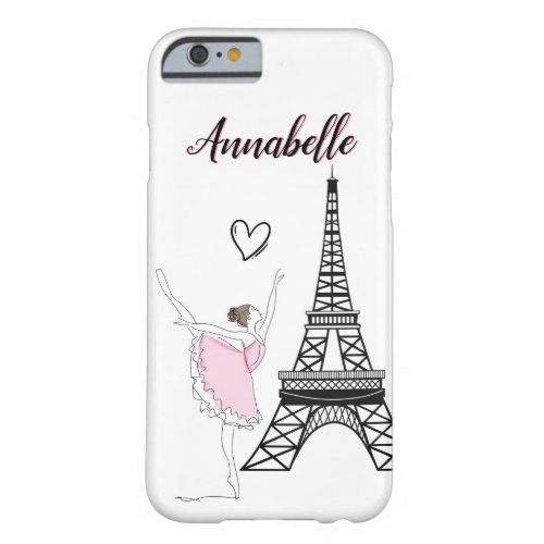 Paris Ballerina and Eiffel Tower Girls Ballet Barely There iPhone 6 Case