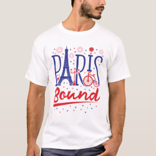 Paris Bound French Vacation Travel Traveler T-Shirt