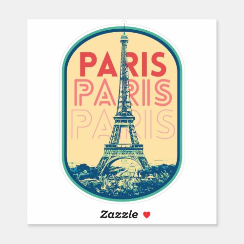 Paris city France is my proud hometown Sticker