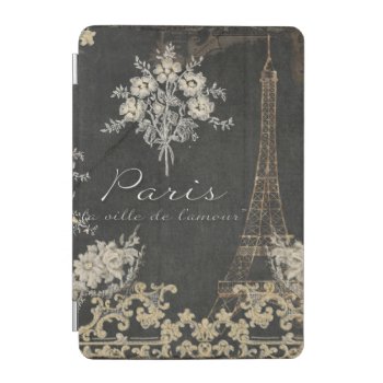 Paris City Of Love Eiffel Tower Chalkboard Floral Ipad Mini Cover by VintageWeddings at Zazzle