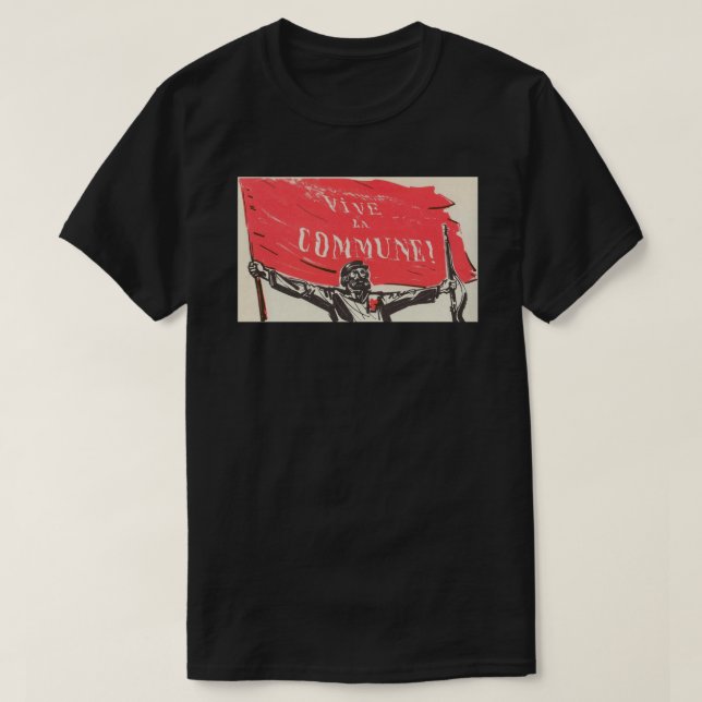Paris Commune Poster - Vive Le Commune Postcard T-Shirt (Design Front)
