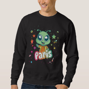 PARIS - Cute Boy Name with cute Alien 1 Sweatshirt