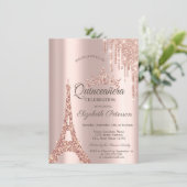 Paris Eiffel Tower,Drip Rose Gold Quinceañera  Invitation (Standing Front)