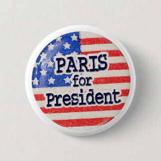 Paris for President Pinback Button