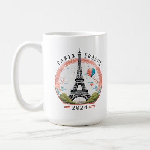 Paris France 2024 Mugs Paris France 2024 Coffee Mug