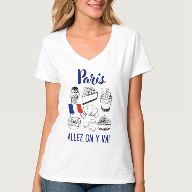 Paris France Allez On Y Va Tshirt Womens (Front)