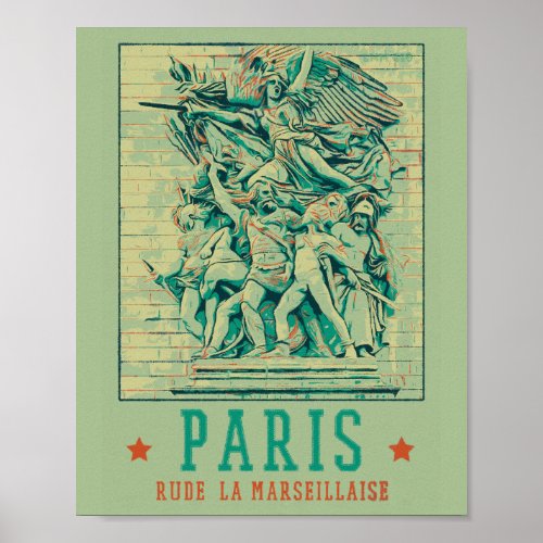 Paris France Arc de Triomphe sculpture Poster
