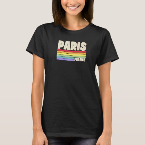 Paris France Rainbow Gay Pride Merch Retro 70s 80s T_Shirt