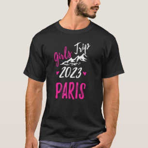 Paris Girls Trip 2023 Travel Vacation Bachelorette T-Shirt