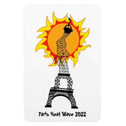 Paris Heat Wave 2022 Magnet