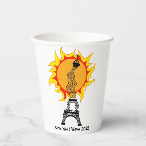 Paris Heat Wave 2022 Paper Cups