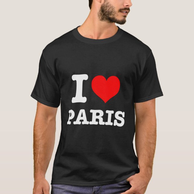 Paris I Love Paris T-Shirt (Front)