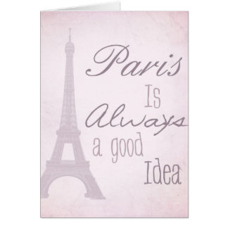 Paris Is Always A Good Idea Cards