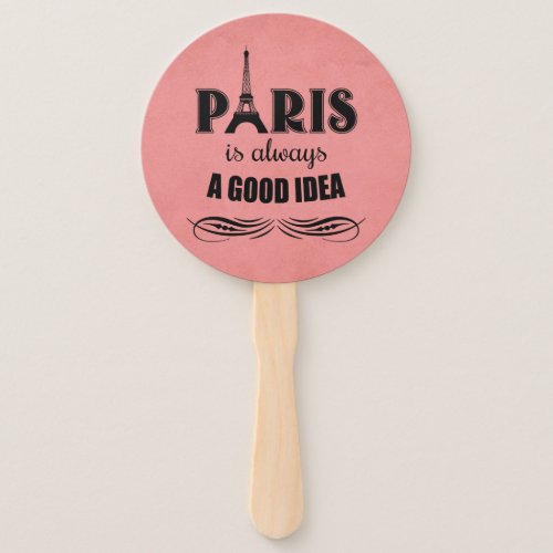 Paris is always a good idea hand fan