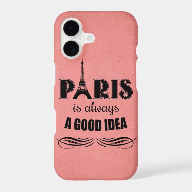 Paris is always a good idea iphone case (Back)