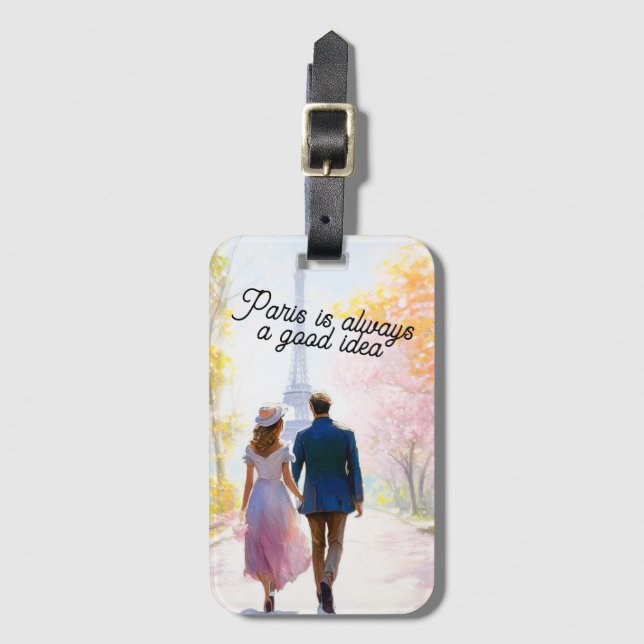 Paris is always a good idea luggage tag (Front Vertical)