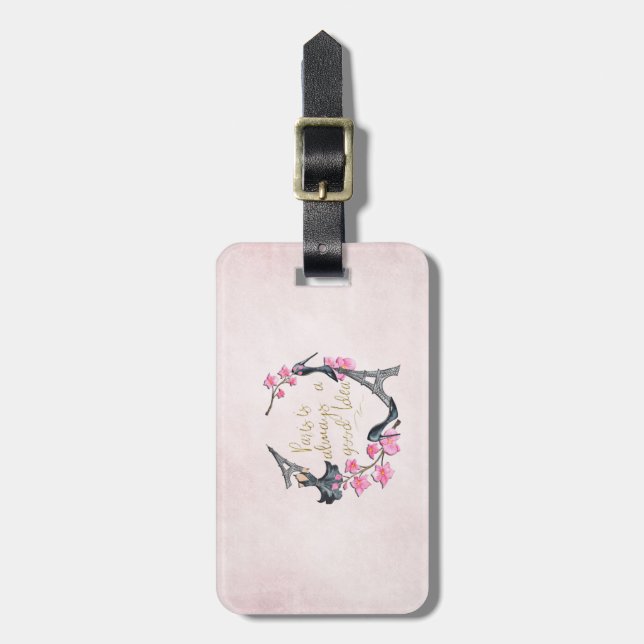 Paris is always a good Idea Luggage Tag (Front Vertical)