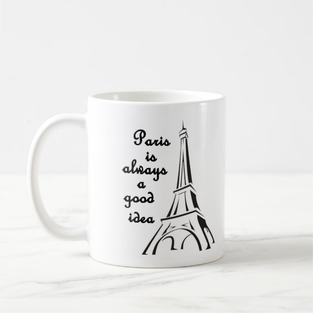 Paris is Always a Good Idea Mug (Left)