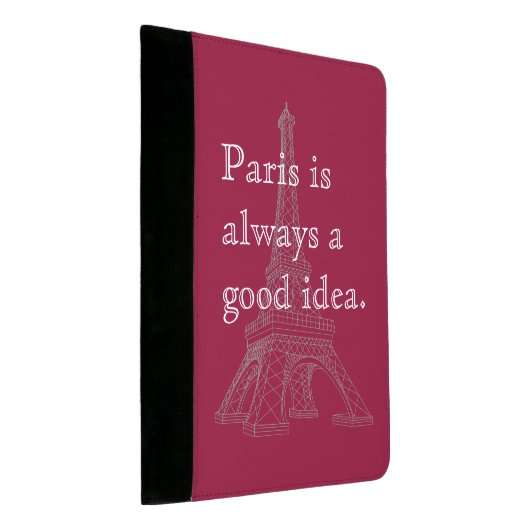 Paris is always a good idea padfolio (Angled)