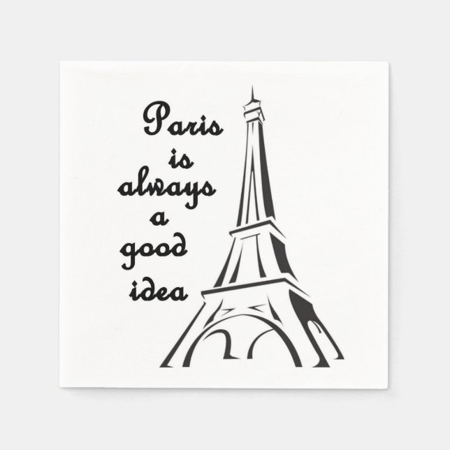 Paris is Always a Good Idea Paper Napkins (Front)