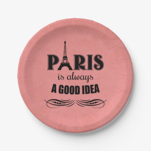 Paris is always a good idea paper plates