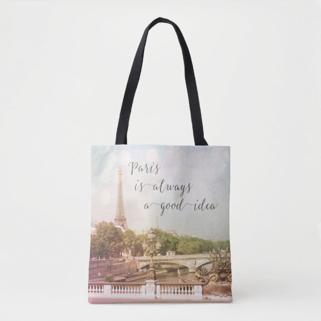 Paris Is Always A Good Idea Personalized Tote Bag (Front)