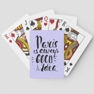 Paris Is Always A Good Idea Poker Cards