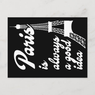 Paris is always a good idea postcard