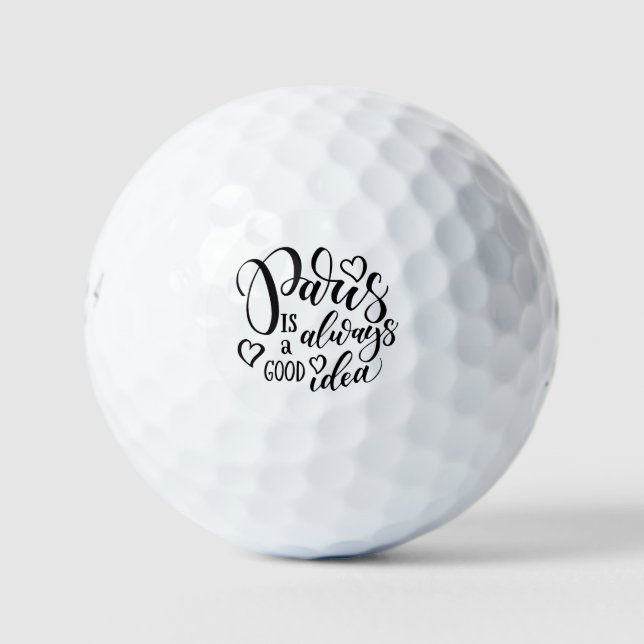 Paris Is Always A Good Idea Script Golf Balls (Front)